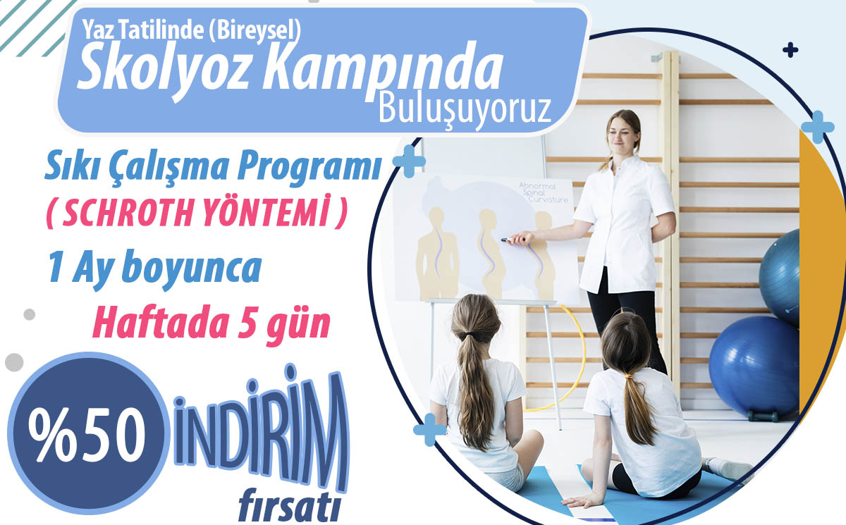 Yaz Tatilinde (Bireysel) Skolyoz Kampında Buluşuyoruz